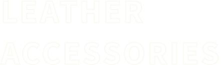 LEATER ACCESSORIES